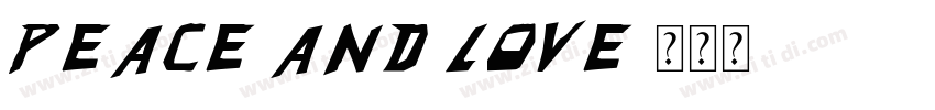 Peace and Love字体转换